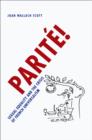 Image for Parite!: sexual equality and the crisis of French universalism