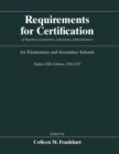 Image for Requirements for Certification of Teachers, Counselors, Librarians, Administrators for Elementary and Secondary Schools, Eighty-Fifth Edition, 2020-2021