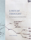 Image for Lines of thought  : branching diagrams and the medieval mind