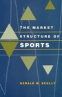 Image for The Market Structure of Sports