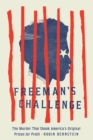 Image for Freeman&#39;s Challenge: The Murder That Shook America&#39;s Original Prison for Profit