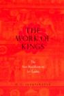 Image for The work of kings  : the new Buddhism in Sri Lanka