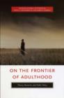 Image for On the frontier of adulthood: theory, research, and public policy