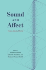 Image for Sound and affect  : voice, music, world