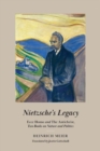 Image for Nietzsche&#39;s legacy  : Ecce homo and the Antichrist, two books on nature and politics