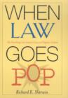 Image for When Law Goes Pop