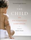 Image for The child: an encyclopedic companion