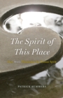 Image for The Spirit of This Place
