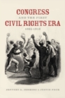 Image for Congress and the first Civil Rights era, 1861-1918