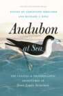 Image for Audubon at Sea: The Coastal and Transatlantic Adventures of John James Audubon