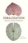 Image for Idealization and the Aims of Science