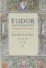 Image for Tudor autobiography: listening for inwardness