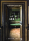 Image for The key of green  : passion and perception in Renaissance culture