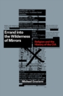 Image for Errand into the wilderness of mirrors  : religion and the history of the CIA