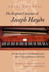 Image for The Keyboard Sonatas of Joseph Haydn : Instruments and Performance Practice, Genres and Styles