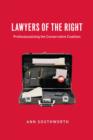 Image for Lawyers of the right: professionalizing the conservative coalition