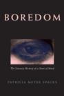 Image for Boredom  : the literary history of a state of mind
