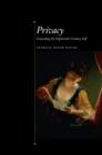 Image for Privacy: concealing the eighteenth-century self