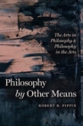 Image for Philosophy by Other Means