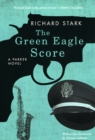 Image for The Green Eagle Score : A Parker Novel