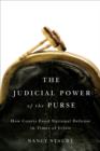 Image for The judicial power of the purse: how courts fund national defense in times of crisis