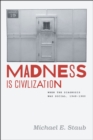 Image for Madness Is Civilization