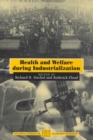 Image for Health and Welfare During Industrialization