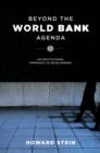 Image for Beyond the World Bank agenda: an institutional approach to development