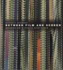 Image for Between Film and Screen