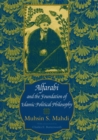 Image for Alfarabi and the Foundation of Islamic Political Philosophy : 57544