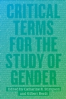 Image for Critical Terms for the Study of Gender