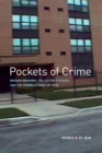 Image for Pockets of Crime : Broken Windows, Collective Efficacy, and the Criminal Point of View