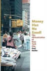 Image for Money Has No Smell – The Africanization of New York City