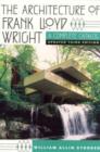 Image for The Architecture of Frank Lloyd Wright