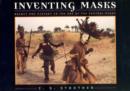 Image for Inventing masks  : agency and history in the art of the Central Pende