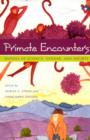 Image for Primate encounters  : models of science, gender, and society