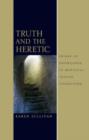 Image for Truth and the Heretic
