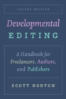 Image for Developmental editing  : a handbook for freelancers, authors, and publishers