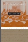 Image for The clerk&#39;s tale: young men and moral life in nineteenth-century America