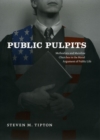 Image for Public pulpits  : Methodists and mainline churches in the moral arguments of public life