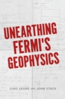 Image for Unearthing Fermi&#39;s Geophysics