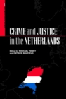 Image for Crime and Justice, Volume 35 : Crime and Justice in the Netherlands