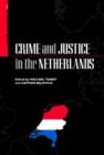 Image for Crime and justice  : a review of researchVol. 35: Crime and justice in the Netherlands