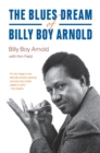 Image for The Blues Dream of Billy Boy Arnold