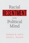 Image for Racial resentment in the political mind