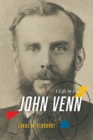 Image for John Venn  : a life in logic