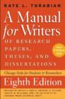 Image for A manual for writers of research papers, theses, and dissertations  : Chicago Style for students and researchers