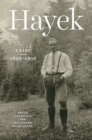 Image for Hayek  : a life, 1899-1950