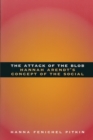 Image for Attack of the Blob: Hannah Arendt&#39;s Concept of the Social
