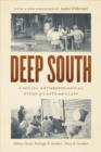 Image for Deep South  : a social anthropological study of caste and class